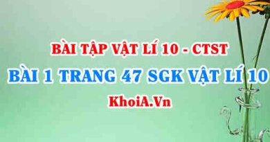 Bài 1 trang 47 SGK Vật lí 10 Chân trời sáng tạo